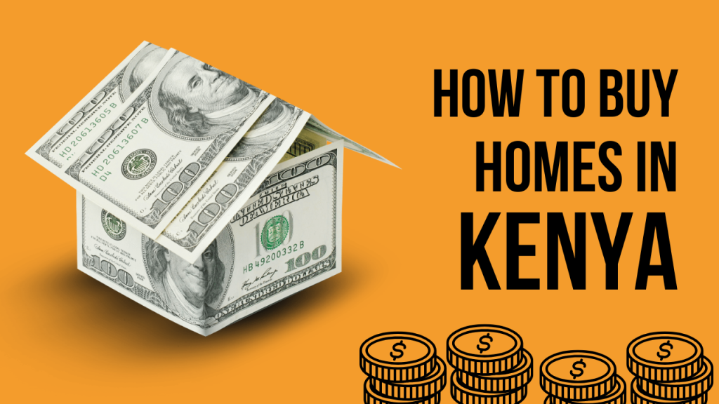 How to Buy Homes in Kenya