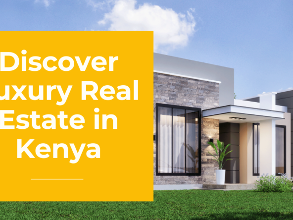 Kenya's Real Estate